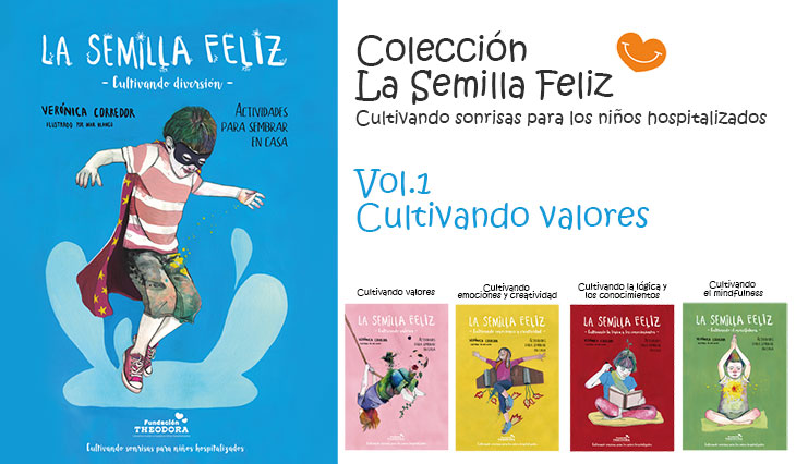Compra el primer volumen de la Semilla feliz: Cultivando valores y vuelve a divertirte como un niño con tus hijos