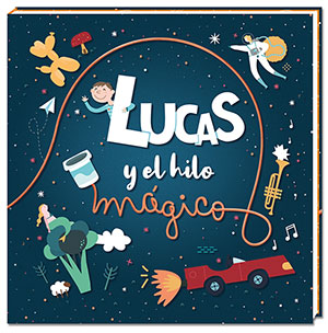 Lucas y el hilo mágico